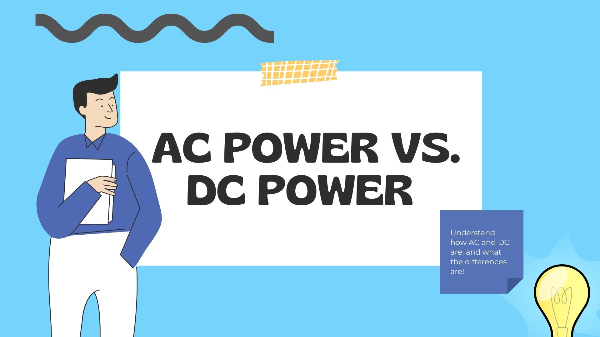 AC and DC Everything you need to know about AC Power and DC Power